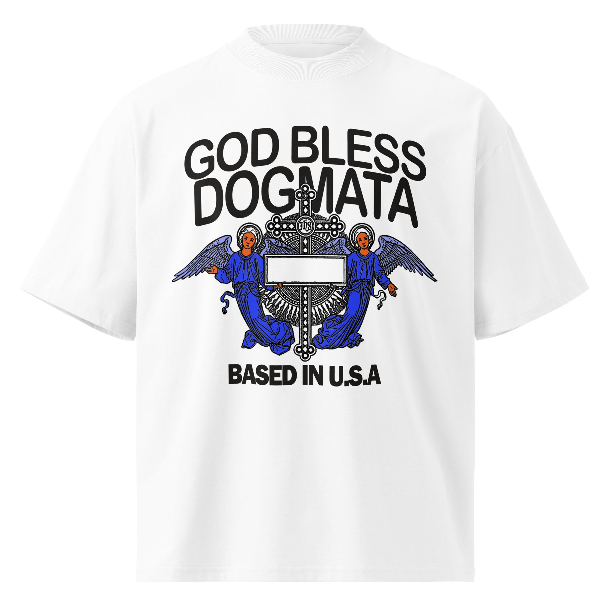 White t-shirt with 'God Bless Dogmata' graphic design on a white background